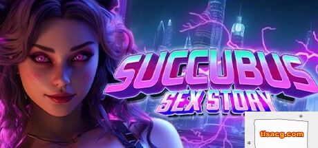 [SLG官中动态步兵]Succubus SEX Story 魔女的性爱故事 Build.12441628[电脑1.44G] -塔洛斯ACG